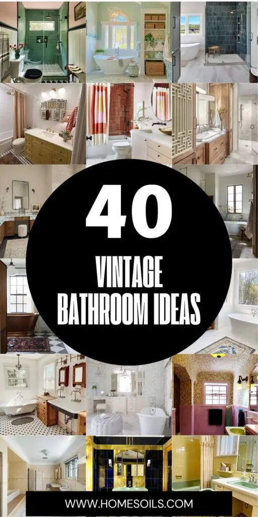 40 Vintage Bathroom Ideas