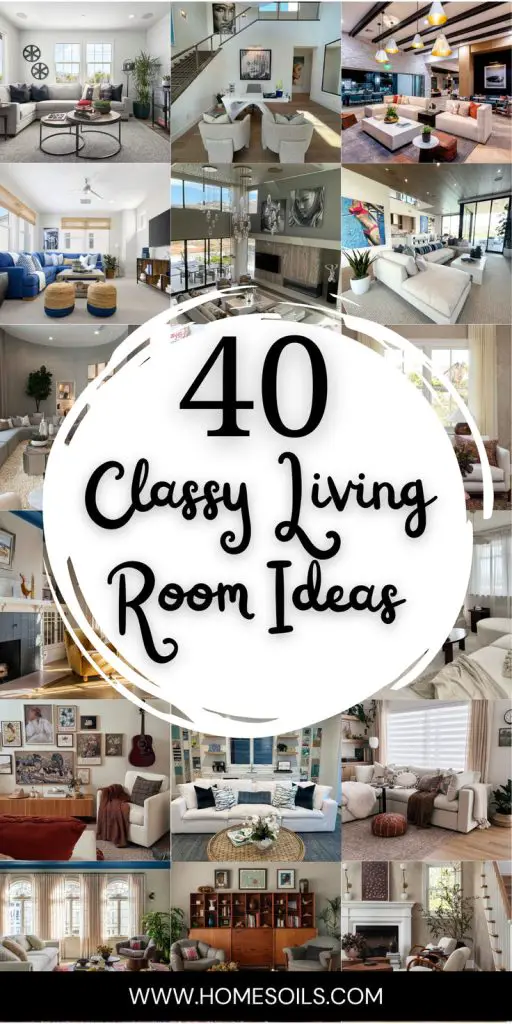 40 Classy Living Room Ideas